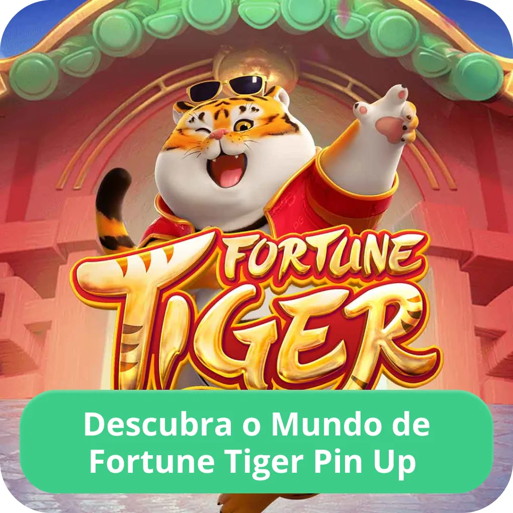 Fortune Tiger no cassino Pin Up